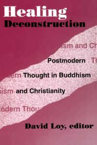 Book Cover for Healing Deconstruction by David Loy