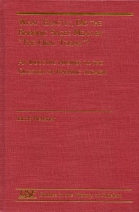 Book Cover for What, Exactly, Did the Rabbinic Sages Mean by 