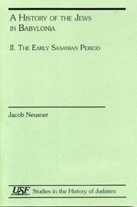Book Cover for History of Jews in Babylonia III by Jacob Neusner