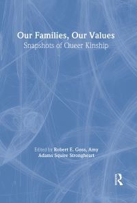 Book Cover for Our Families, Our Values by Robert ShoreGoss, Amy Adams Squire Strongheart
