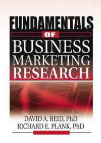 Book Cover for Fundamentals of Business Marketing Research by David A Reid, Richard E Plank