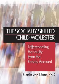 Book Cover for The Socially Skilled Child Molester by Carla Van Dam