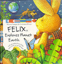 Book Cover for Felix Explores Planet Earth by Annette Langen, Constanza Droop