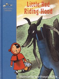 Book Cover for Little Red Riding Hood by Jacob Grimm, Wilhelm Grimm, JeanFrançois Martin