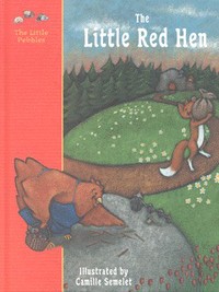 Book Cover for The Little Red Hen by Camille Semelet