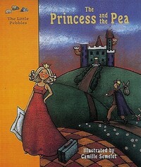 Book Cover for The Princess and the Pea by H C Andersen, Camille Semelet