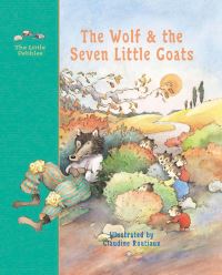 Book Cover for The Wolf and the Seven Little Goats by Jacob Grimm, Wilhelm Grimm, Claudine Routiaux