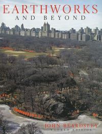 Book Cover for Earthworks and Beyond by John Beardsley