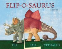 Book Cover for Flip-O-Saurus by Sara Ball, Laura Lindgren