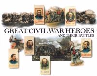 Book Cover for Great Civil War Heroes and Their Battles by Walton H Rawls