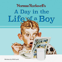 Book Cover for Norman Rockwell's a Day in the Life of a Boy by William Lach