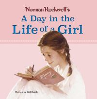 Book Cover for Norman Rockwell's a Day in the Life of a Girl by William Lach