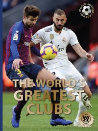 Book Cover for The World's Greatest Clubs by Illugi Jökulsson, Illugi Jökulsson, Abbeville Press