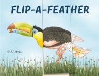 Book Cover for Flip-a-Feather by Sara Ball, Lauren Bucca