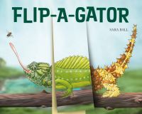 Book Cover for Flip-a-Gator by Sara Ball