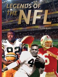 Book Cover for Legends of the NFL by Tyler Blue