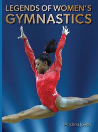 Book Cover for Legends of Women's Gymnastics by Andrea Joyce