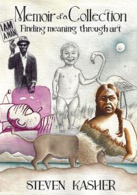 Book Cover for Memoir of a Collection by Steven Kasher
