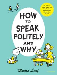 Book Cover for How to Speak Politely, and Why by Munro Leaf