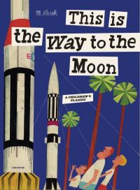 Book Cover for This Is the Way to the Moon by M Sasek