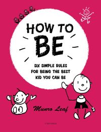 Book Cover for How to Be by Munro Leaf