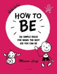 Book Cover for How to Be by Munro Leaf