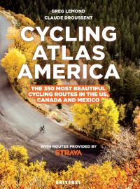 Book Cover for Cycling Atlas North America by Greg LeMond, Claude Droussent