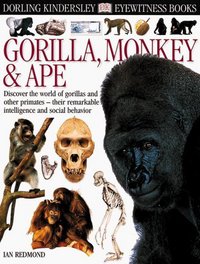 Book Cover for Gorilla, Monkey & Ape by Ian Redmond, Peter Anderson, Geoff Brightling