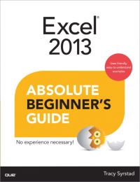 Book Cover for Excel¬ 2013 Absolute Beginner's Guide by Tracy Syrstad