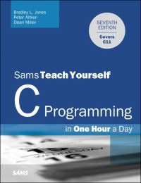 Book Cover for Sams Teach Yourself C Programming in One Hour a Day by Bradley Jones, Peter G Aitken, Dean Miller, Bradley Jones
