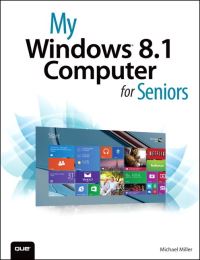 Book Cover for My Windows¬ 8.1 Computer for Seniors by Michael Miller