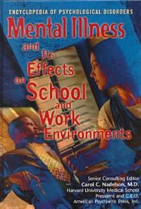 Book Cover for Mental Illness and Its Effects on School and Work Environments by Charles J Shields