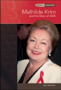 Book Cover for Mathilde Krim and the Story of AIDS by John Morrison