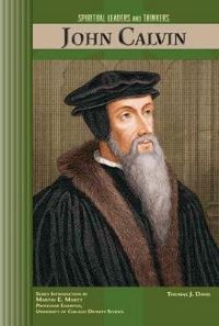 Book Cover for John Calvin by Thomas J Davis