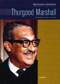 Book Cover for Thurgood Marshall by Lisa Aldred, Thurgood Marshall, Heather Lehr Wagner