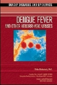 Book Cover for Dengue Fever and Other Hemorrhagic Viruses by Tirtha Chakraborty, Hilary Babcock