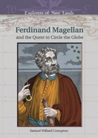 Book Cover for Ferdinand Magellan and the Quest to Circle the Globe by Samuel Willard Crompton