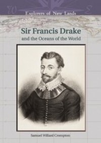 Book Cover for Francis Drake and the Oceans of the World by Samuel Willard Crompton