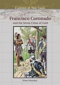 Book Cover for Francisco Coronado and the Seven Cities of Gold by Shane Mountjoy