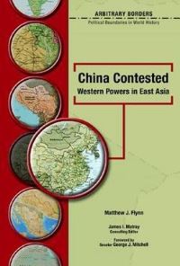 Book Cover for China Contested by Matthew J Flynn