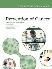 Book Cover for Prevention of Cancer by Robert Gilmore McKinnell, Donna M Bozzone