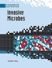 Book Cover for Invasive Microbes by Suellen May