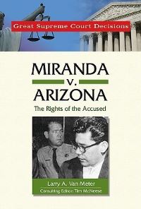 Book Cover for Miranda V. Arizona by Larry A Van Meter
