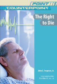 Book Cover for The Right to Die by John E Ferguson