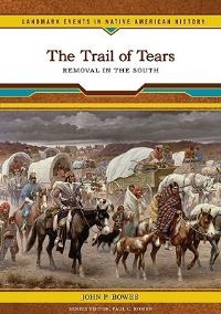 Book Cover for The Trail of Tears by John P Bowes