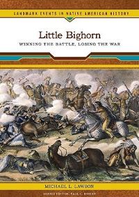 Book Cover for Little Bighorn by Michael L Lawson