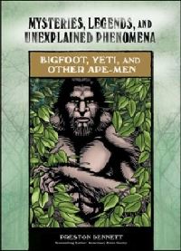 Book Cover for Bigfoot, Yeti, and Other Ape-Men by Preston E Dennett, Rosemary Guiley