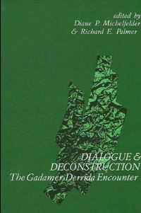 Book Cover for Dialogue and Deconstruction by Diane P Michelfelder, Richard E Palmer