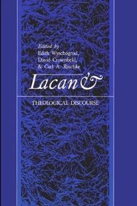 Book Cover for Lacan and Theological Discourse by Edith Wyschogrod, David Crownfield, Carl A Raschke
