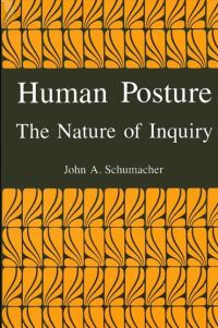 Book Cover for Human Posture by John A Schumacher